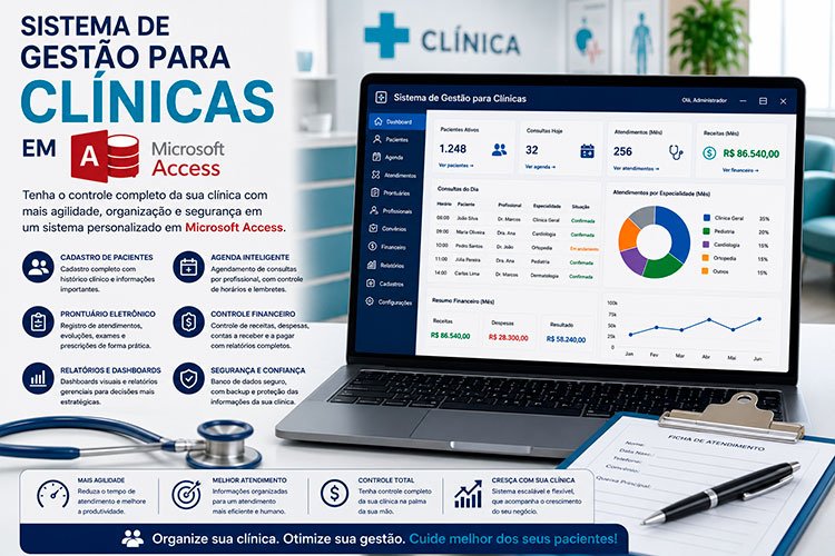 Sistema de Gestão para Clínicas em Microsoft Access com agenda, cadastro de pacientes, prontuários, financeiro, relatórios e dashboards gerenciais.