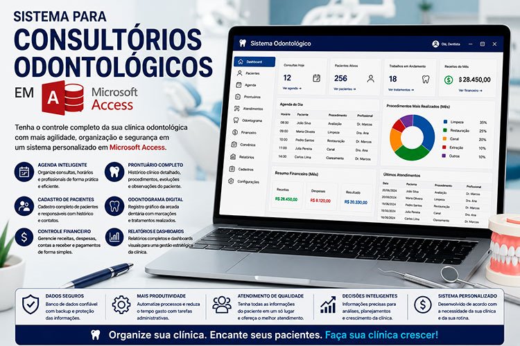Sistema para Consultórios Odontológicos em Microsoft Access com agenda, prontuário, cadastro de pacientes, financeiro, relatórios e gestão da clínica.